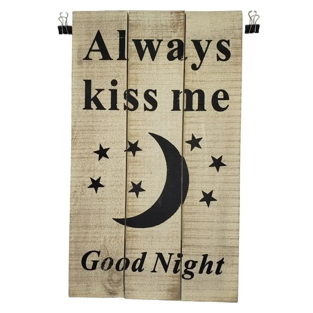 Always Kiss Me Good Night Wooden Plaque